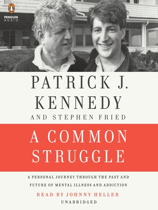 Title details for A Common Struggle by Patrick J. Kennedy - Available